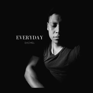 Album Everyday (Version Beta) (Explicit) from Dacmel