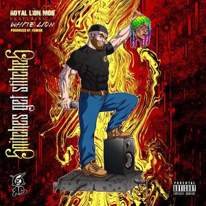 Royal Lion Mob的專輯Snitches Get Stitches (feat. White Lion) [Explicit]