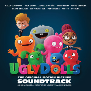 Various Artists的專輯UglyDolls (Original Motion Picture Soundtrack)