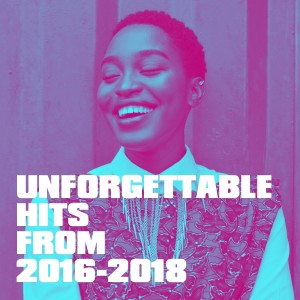 อัลบัม Unforgettable Hits from 2016-2018 ศิลปิน Cover Team Orchestra