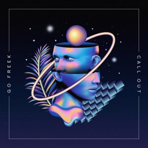 收聽Go Freek的Call Out歌詞歌曲