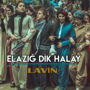 Lavin的專輯Elazığ Dik Halay