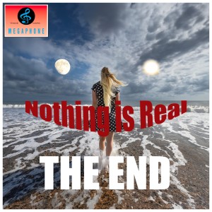 The End的專輯Nothing Is Real