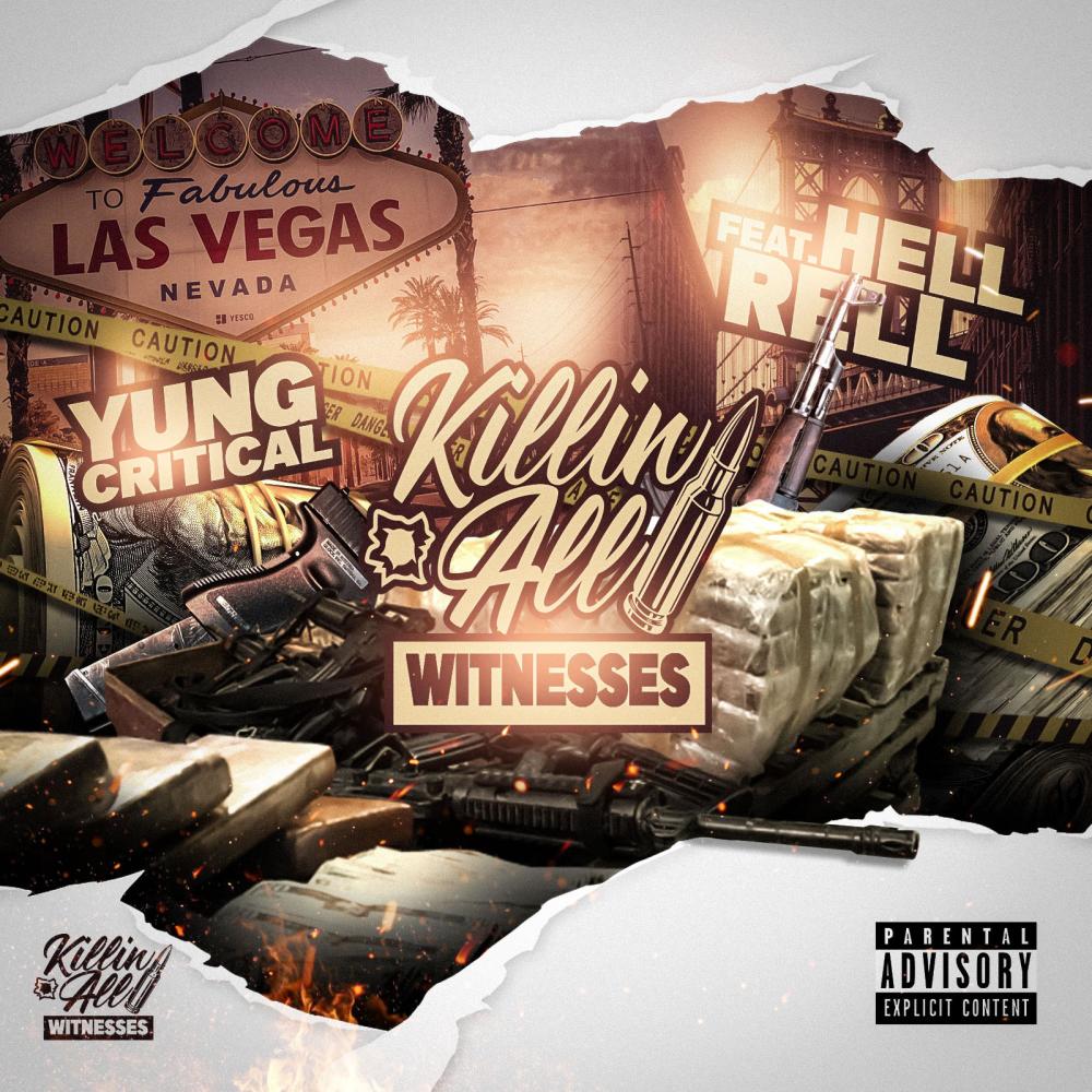 Killin All Witnesses (feat. Hell Rell) (Explicit)