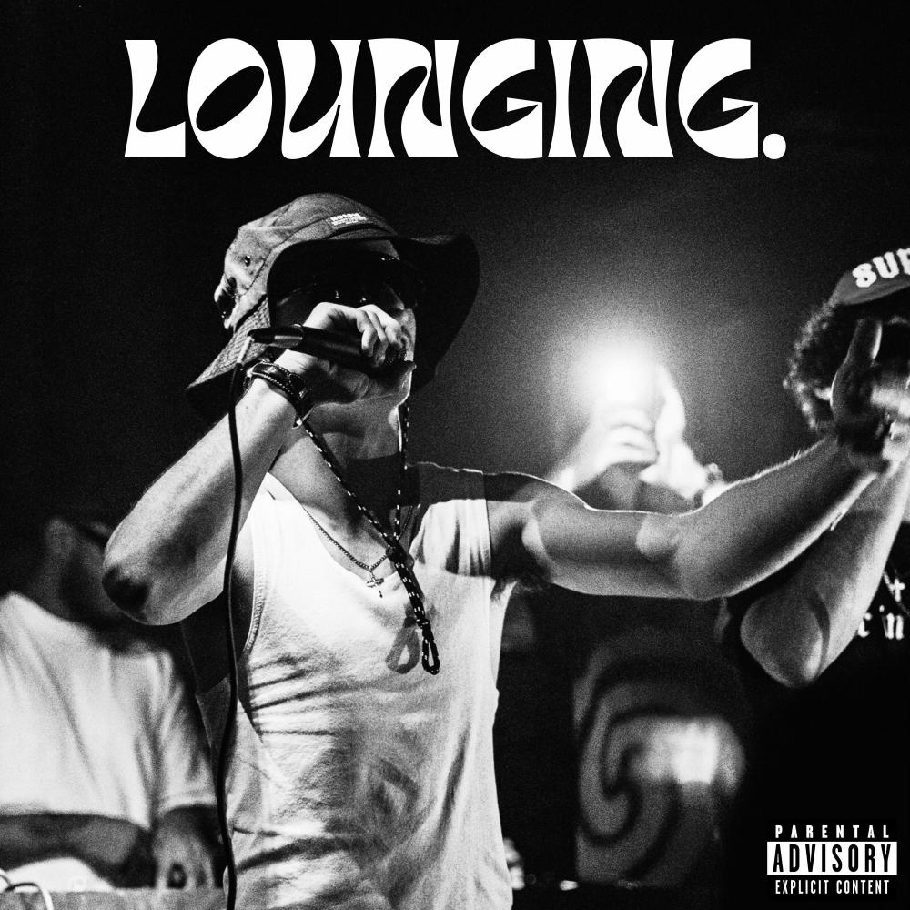 LOUNGING. (feat. Infvnt) (Explicit)