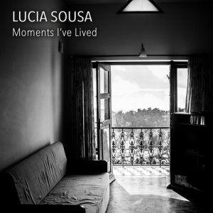 Lucia Sousa的專輯Moments I've Lived