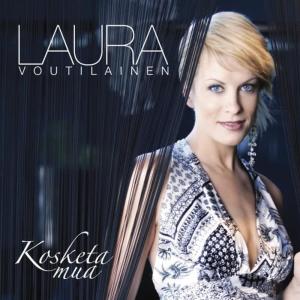 ดาวน์โหลดและฟังเพลง Kosketa Mua พร้อมเนื้อเพลงจาก Laura Voutilainen