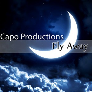 Capo Productions的专辑Fly Away