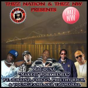 ดาวน์โหลดและฟังเพลง Make It Work (feat. 2 Chainz, J-Diggs, Philthy Rich & Young Fame) (Remix) พร้อมเนื้อเพลงจาก 2 Chainz
