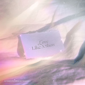 Listen to Love Like a Show song with lyrics from DJ Yasmin