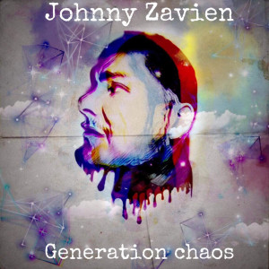 Album Generation Chaos (Explicit) from Johnny Zavien