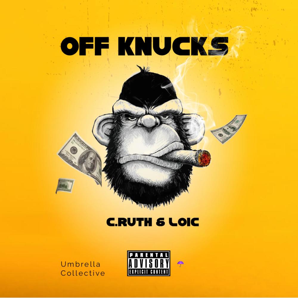 Off Knucks (Explicit)