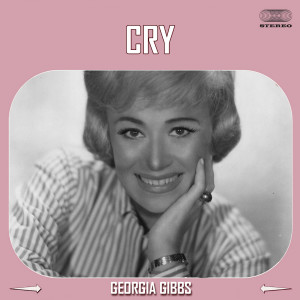 Georgia Gibbs的专辑Cry