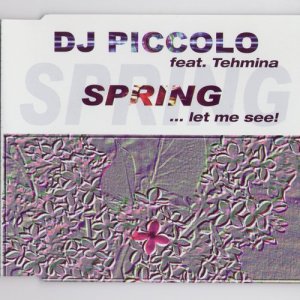 DJ Piccolo的專輯Spring…Let Me See!
