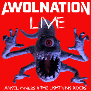 Listen to The Best (Live from 2020) song with lyrics from AWOLNATION