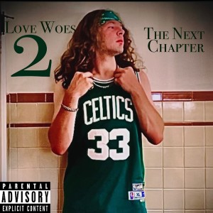 Love Woes 2: The Next Chapter (Explicit)