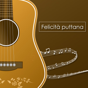 Listen to Felicità puttana (Violin Version) song with lyrics from Pop Italia