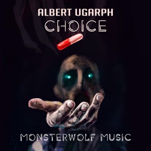 Listen to Choice song with lyrics from Albert Ugarph