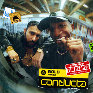 Conducta的專輯Gold (Tim Reaper Remix)
