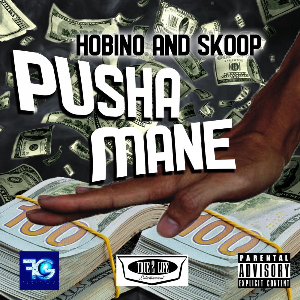 Pusha Mane (Explicit)