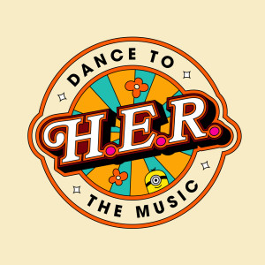 อัลบัม Dance To The Music (From 'Minions: The Rise of Gru' Soundtrack) ศิลปิน H.E.R.