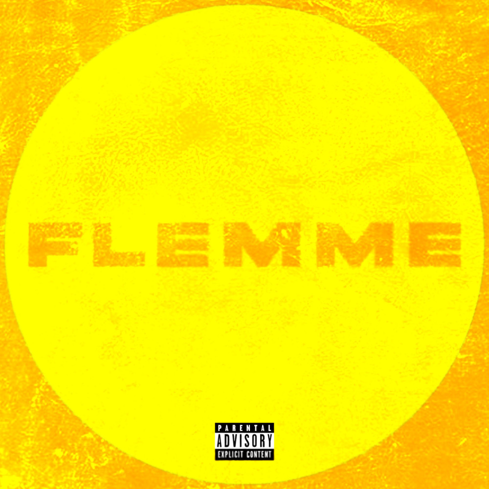 Flemme (Explicit)