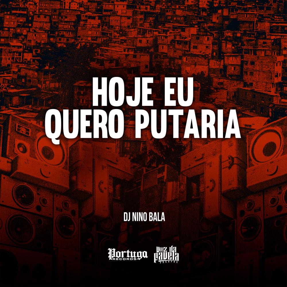 Hoje Eu Quero Putaria (Explicit)
