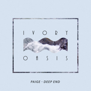 ดาวน์โหลดและฟังเพลง Deep End พร้อมเนื้อเพลงจาก Paige