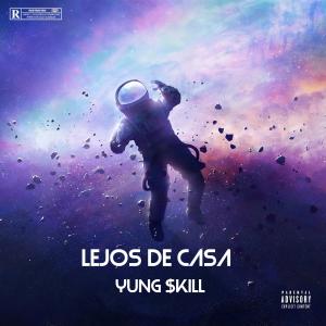 ดาวน์โหลดและฟังเพลง Lejos De Casa (Explicit) พร้อมเนื้อเพลงจาก Yung $kill
