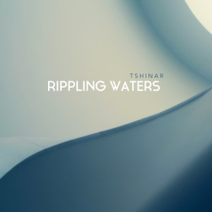 Tshinar的專輯Rippling Waters