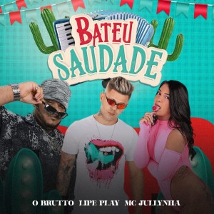 O Brutto的專輯Bateu Saudade (Explicit)
