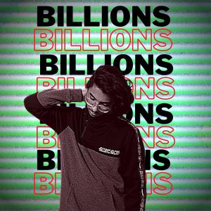 Listen to Billions song with lyrics from Drago