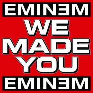 Eminem的專輯We Made You