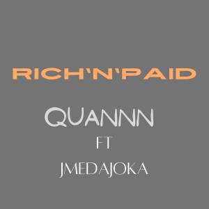 Quannn的專輯Rich'N'Paid