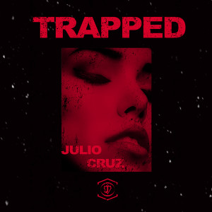 Julio Cruz的專輯Trapped