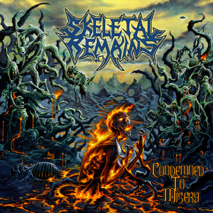 Skeletal Remains的專輯Condemned To Misery (Remastered 2020)