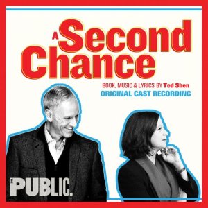 Ted Shen的專輯A Second Chance (Original Cast Recording)