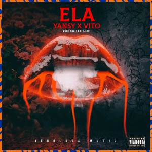 收聽Yansy的Ela (Explicit)歌詞歌曲