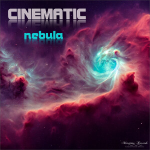 Cinematic的專輯nebula (astronomic cut)