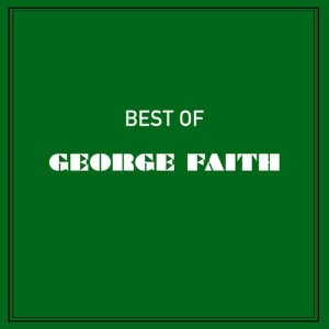 อัลบัม Best of George Faith ศิลปิน George Faith