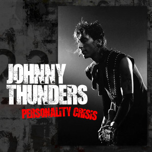 Album Personality Crisis from Johnny Thunders