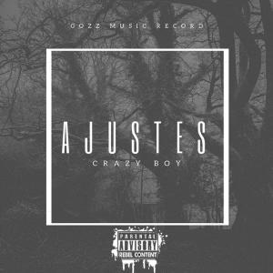 收聽Crazy Boy的Ajustes歌詞歌曲
