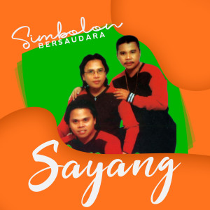 Listen to Sayang song with lyrics from Simbolon Bersaudara