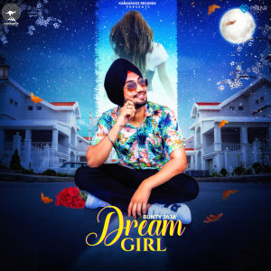ดาวน์โหลดและฟังเพลง Dream Girl พร้อมเนื้อเพลงจาก Bunty jaja