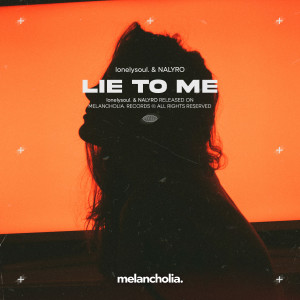 Album Lie To Me oleh NALYRO