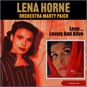 Album Lena... Lovely and Alive (Album of 1962) from 