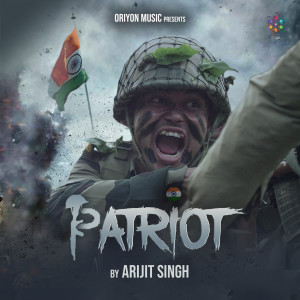Album Patriot from Arijit Singh