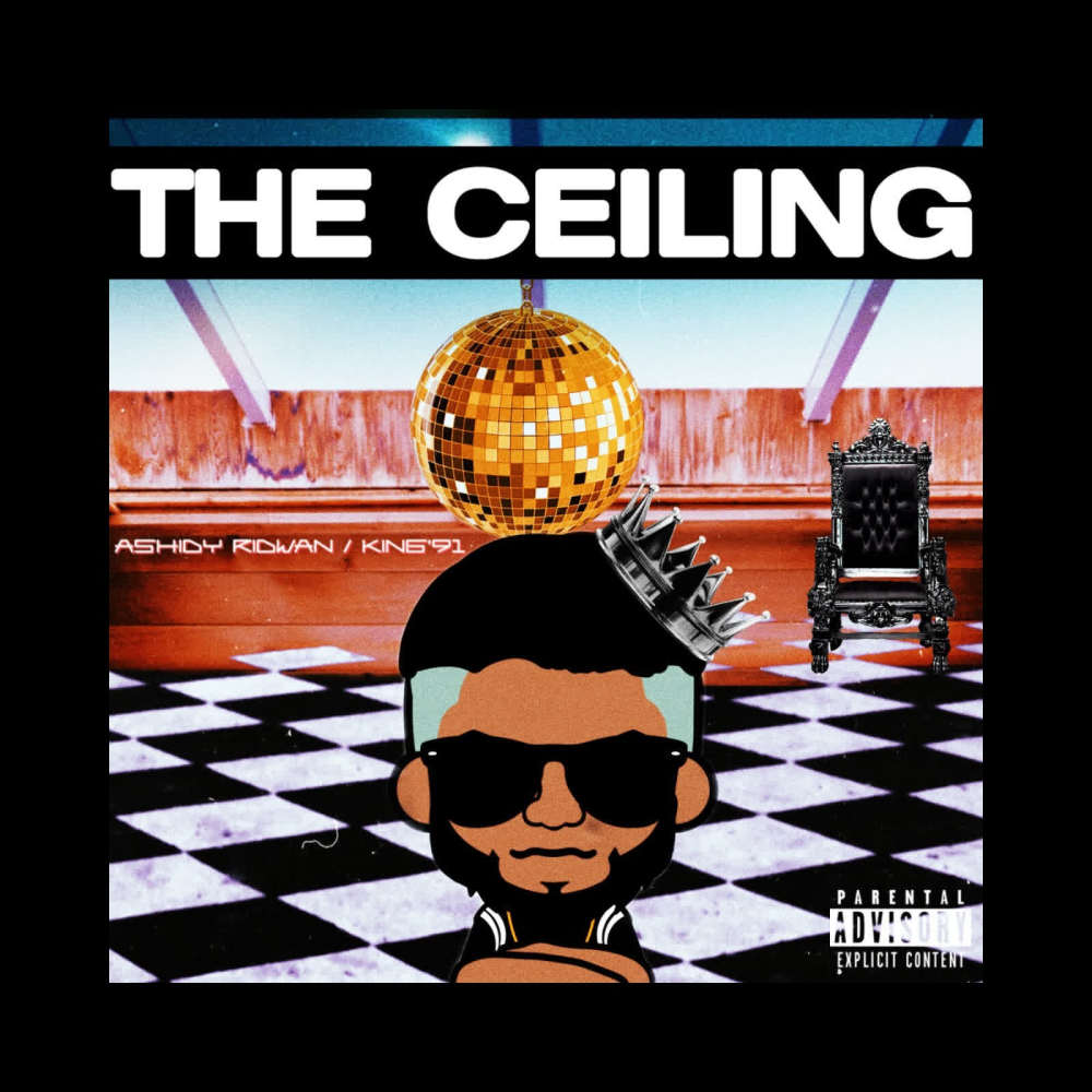 The Ceiling (Explicit)