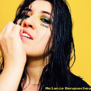 ดาวน์โหลดและฟังเพลง CRU$H พร้อมเนื้อเพลงจาก Melanie Bengoechea