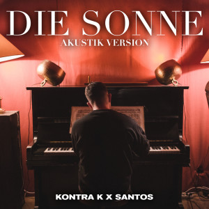 Kontra K的專輯Die Sonne (Akustik Version) (Explicit)